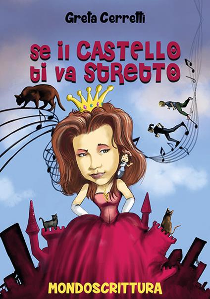 Se il castello ti va stretto - Greta Cerretti - copertina