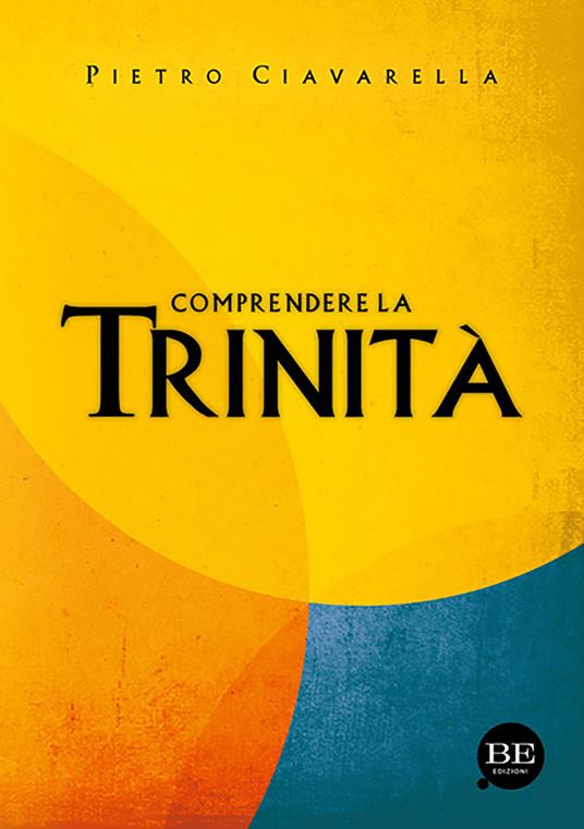 Comprendere la Trinità - Pietro Ciavarella - copertina