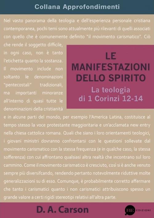 Le manifestazioni dello Spirito. La teologia di 1 Corinzi 12-14 - Donald A. Carson - copertina