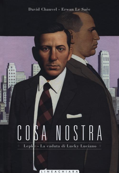 Cosa Nostra. Vol. 5 - David Chauvel,Erwan Le Saëc - copertina