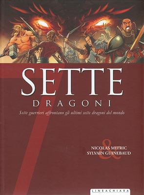 Sette dragoni - Nicolas Mitric,Sylvain Guinebaud - copertina