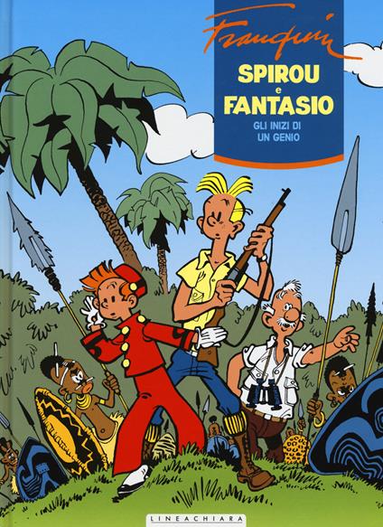 Gli inizi di un genio. Spirou e Fantasio. Ediz. integrale. Vol. 3 - Franquin - copertina