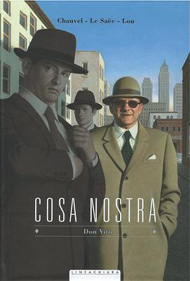 Cosa Nostra. Vol. 6: Don Vito. - David Chauvel,Erwan Le Saëc - copertina