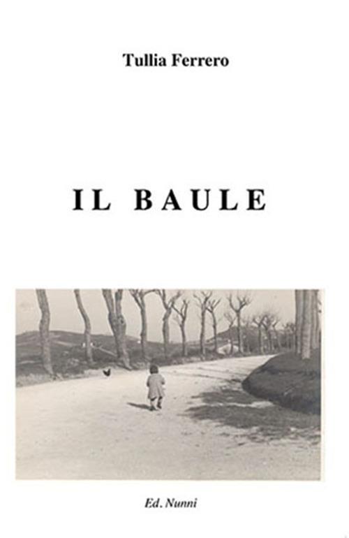 Il baule - Tullia Ferrero - copertina