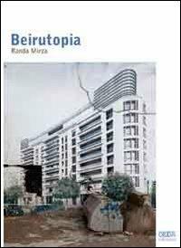 Beirutopia - Randa Mirza - copertina