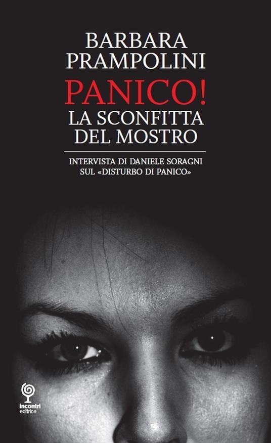 Panico. La sconfitta del mostro - Barbara Prampolini - ebook