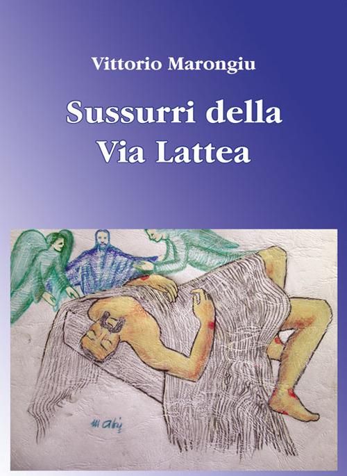 Sussurri dalla via Lattea - Vittorio Marongiu - copertina