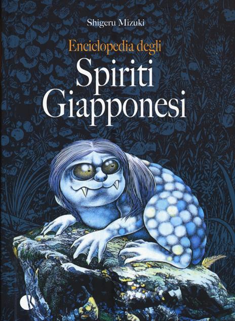 Enciclopedia degli spiriti giapponesi - Shigeru Mizuki - 2