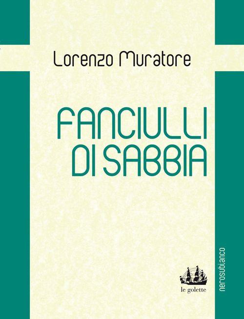 Fanciulli di sabbia - Lorenzo Muratore - copertina