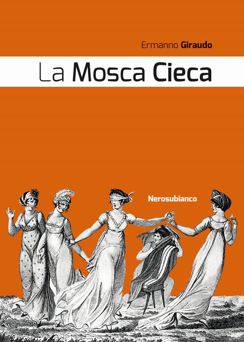 La mosca cieca - Ermanno Giraudo - copertina