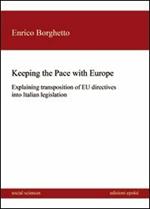 Keeping the Pace with Europe. Explaining transposition of EU directives into italian legislation