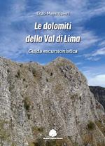 Le dolomiti della val di Lima. Guida escursionistica