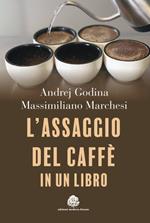 L'assaggio del caffè in un libro