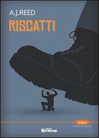 Riscatti - A. J. Reed - copertina