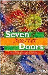 Seven scarlet doors. The third book of the initiate - Falco - copertina