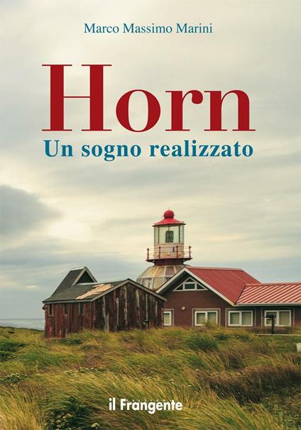 Horn. Un sogno realizzato - Marco Massimo Marini - copertina