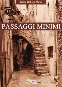 Passaggi minimi - Katia Debora Melis - ebook