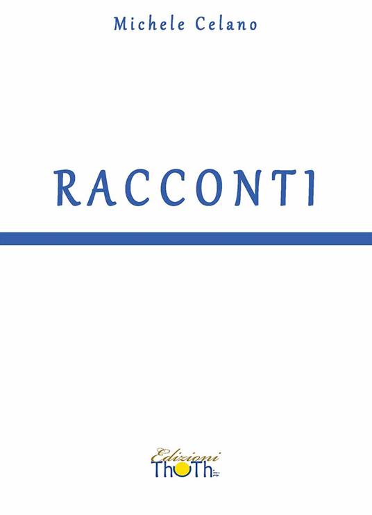 Racconti - Michele Celano - copertina