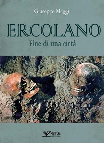 Ercolano. Fine di una città - Giuseppe Maggi - copertina