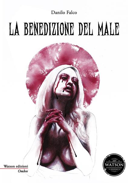 La benedizione del male - Danilo Falco - copertina