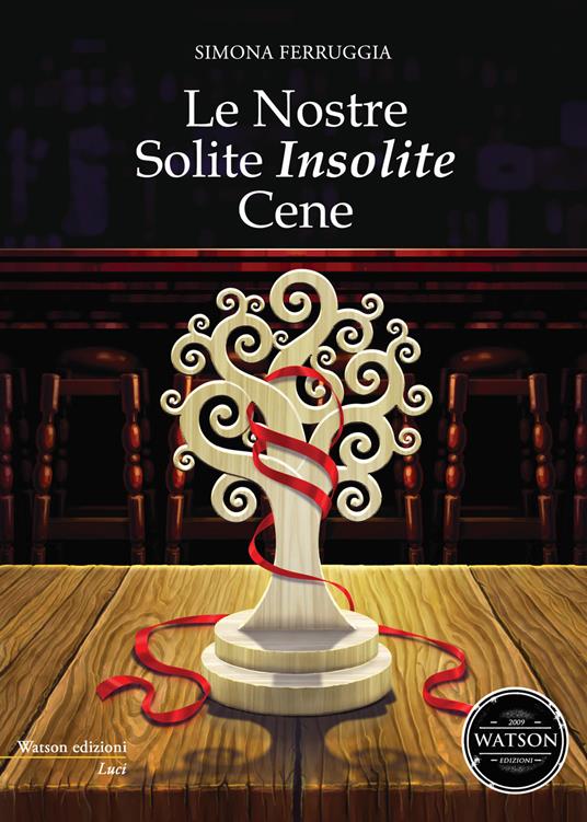 Le nostre solite insolite cene - Simona Ferruggia - copertina