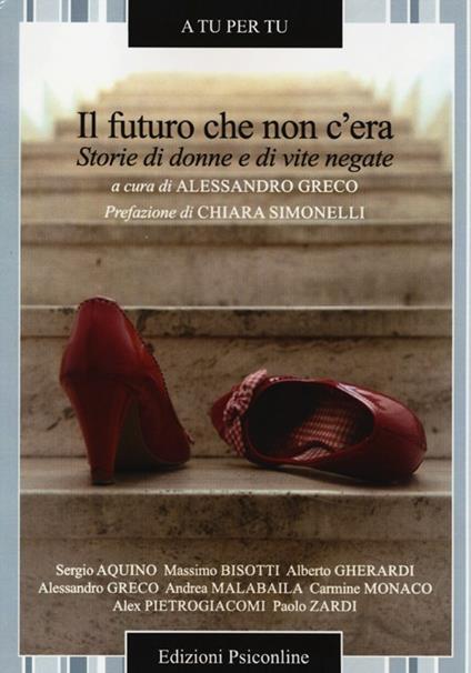 Il futuro che non c'era. Storie di donne e di vite negate - copertina