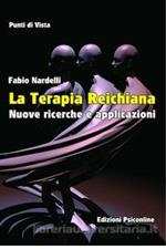 La terapia reichiana. Nuove ricerche e applicazioni