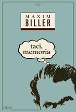 Taci, memoria