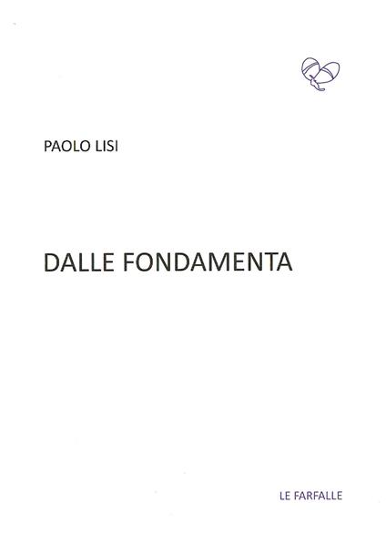 Dalle fondamenta - Paolo Lisi - copertina
