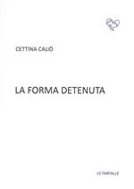 La forma detenuta