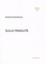 Sulla fragilità