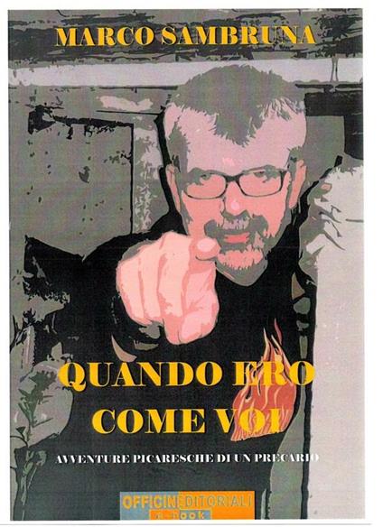 Quando ero come voi - Marco Sambruna - ebook