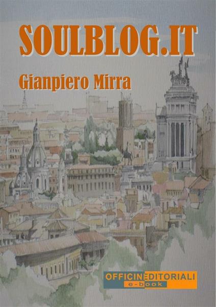 Soulblog.it - Gianpiero Mirra - ebook