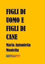 Figli di uomo e figli di cane