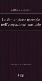 La dimensione mentale nell'esecuzione musicale