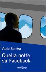 Quella notte su Facebook