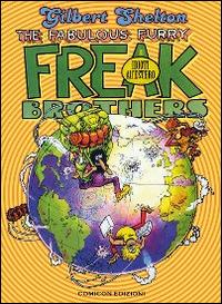 Freak brothers. Vol. 1: Idioti all'estero - Gilbert Shelton,Dave Sheridan - copertina