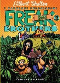Freak brothers. Vol. 2: Grass roots - Gilbert Shelton,Dave Sheridan - copertina