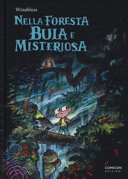 Nella foresta buia e misteriosa - Winshluss - copertina