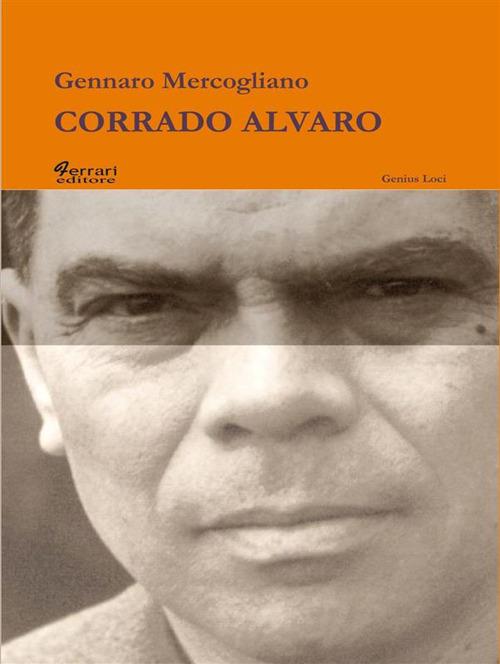 Corrado Alvaro - Gennaro Mercogliano - ebook