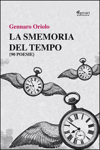 La smemoria del tempo - Gennaro Oriolo - copertina