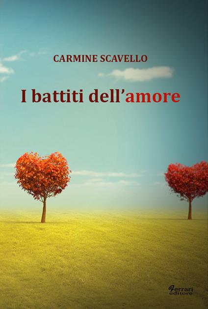 I battiti dell'amore - Carmine Scavello - copertina