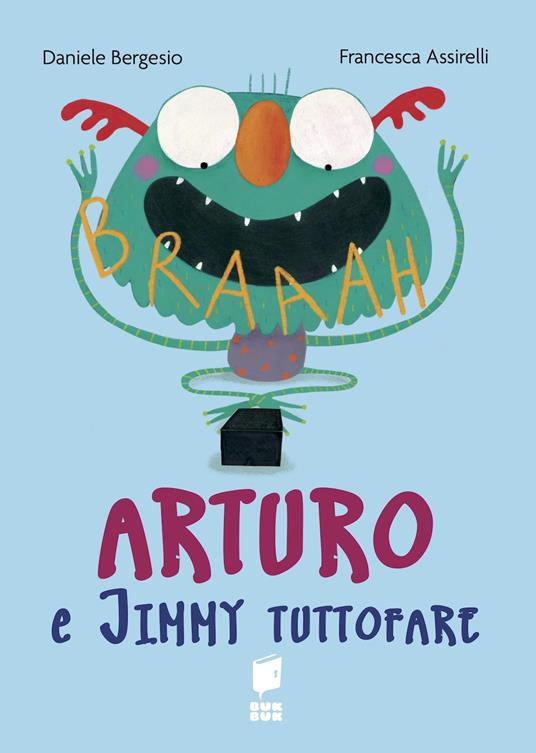 Arturo e Jimmy tuttofare. Ediz. illustrata - Daniele Bergesio - copertina