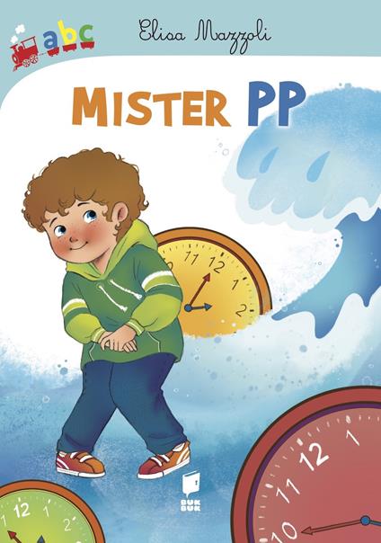 Mister pp. Ediz. illustrata - Elisa Mazzoli,Ilaria Pasqua - copertina
