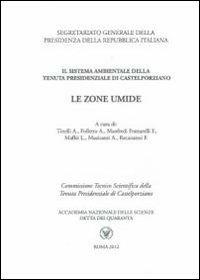 Le zone umide. Il sistema ambientale della tenuta presidenziale di Castelporziano - copertina