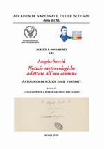 Angelo Secchi. Notizie meteorologiche adattate all'uso comune. Antologia di scritti editi ed inediti