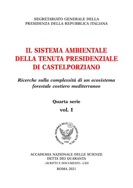 Il sistema ambientale della tenuta presidenziale di Castelporziano. Ricerche sulla complessità di un ecosistema forestale costiero mediterraneo - copertina