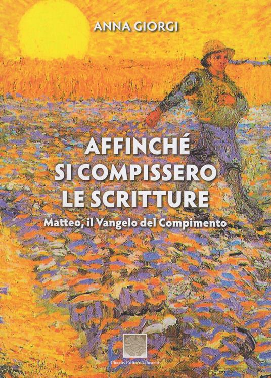 Affinché si compissero le scritture - Anna Giorgi - copertina