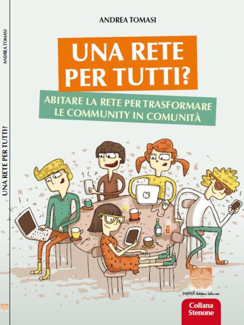 Una rete per tutti? - Andrea Tomasi - copertina