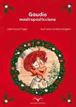 Gaudio, mastropasticcione